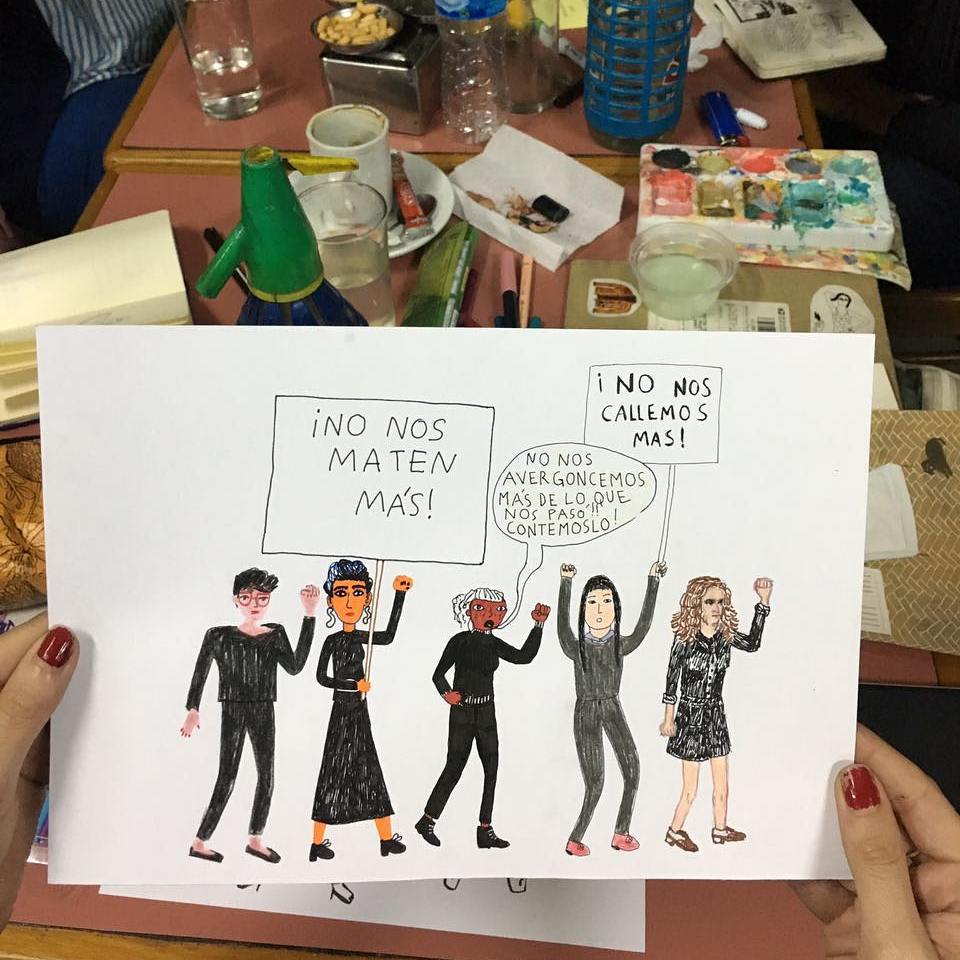 „Това го нарисувахме с няколко художнички приятелки, с които се събираме в едно кафене в Буенос Айрес. Призив за манифестация срещу насилието над жените.“